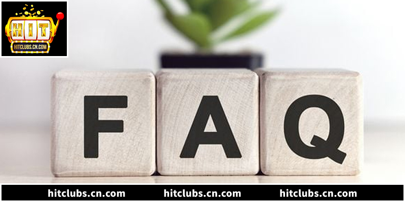Giải đáp chi tiết mọi thắc mắc về nạp rút tại Hitclub